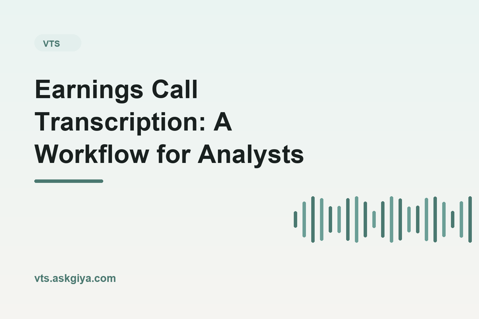 Earnings Call Transcription: A Workflow for Analysts
